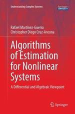 Algorithms of Estimation for Nonlinear Systems: A Differential and Algebraic Viewpoint