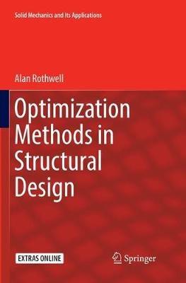 Optimization Methods in Structural Design - Alan Rothwell - cover