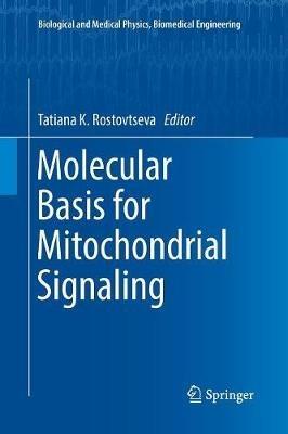 Molecular Basis for Mitochondrial Signaling - cover