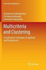 Multicriteria and Clustering: Classification Techniques in Agrifood and Environment