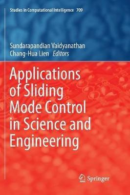 Applications of Sliding Mode Control in Science and Engineering - cover