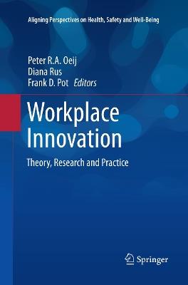 Workplace Innovation: Theory, Research and Practice - cover