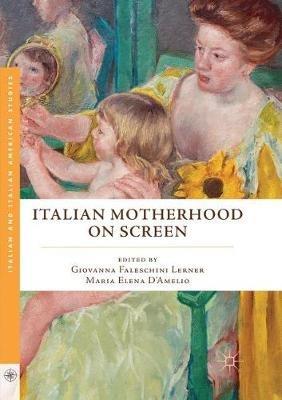 Italian Motherhood on Screen - cover