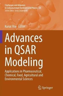 Advances in QSAR Modeling: Applications in Pharmaceutical, Chemical, Food, Agricultural and Environmental Sciences - cover