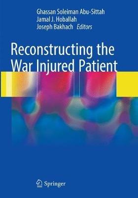 Reconstructing the War Injured Patient - cover