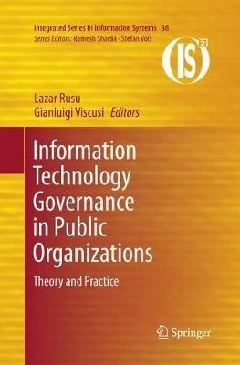 Information Technology Governance in Public Organizations: Theory and Practice - cover