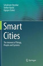 Smart Cities: The Internet of Things, People and Systems