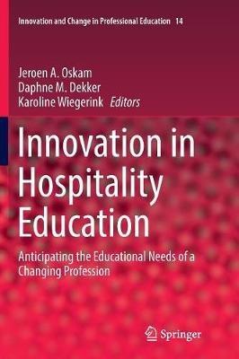 Innovation in Hospitality Education: Anticipating the Educational Needs of a Changing Profession - cover