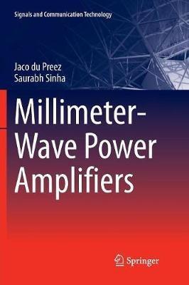 Millimeter-Wave Power Amplifiers - Jaco du Preez,Saurabh Sinha - cover