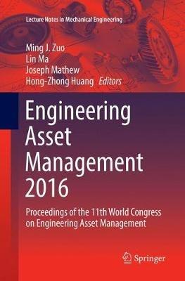 Engineering Asset Management 2016: Proceedings of the 11th World Congress on Engineering Asset Management - cover