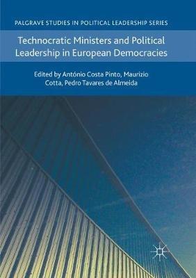 Technocratic Ministers and Political Leadership in European Democracies - cover