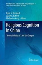 Religious Cognition in China: “Homo Religiosus” and the Dragon