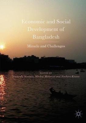 Economic and Social Development of Bangladesh: Miracle and Challenges - cover