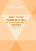 Qualitative Methodologies in Organization Studies: Volume I: Theories and New Approaches