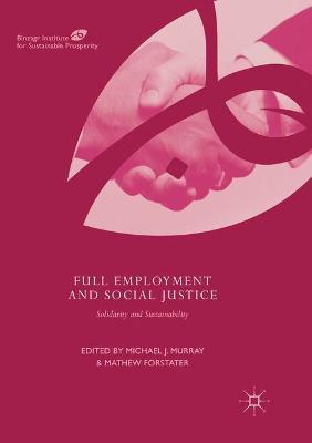 Full Employment and Social Justice: Solidarity and Sustainability - cover