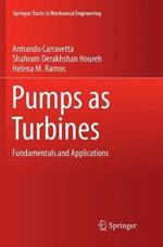 Pumps as Turbines: Fundamentals and Applications