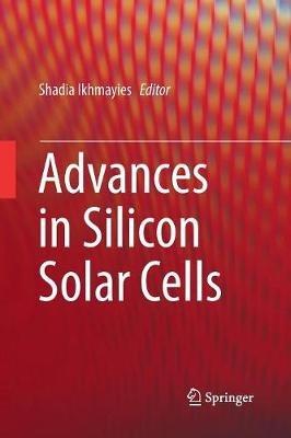 Advances in Silicon Solar Cells - cover