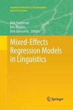 Mixed-Effects Regression Models in Linguistics