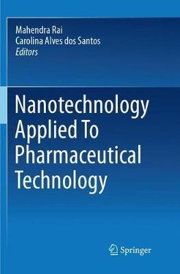 Nanotechnology Applied To Pharmaceutical Technology - cover