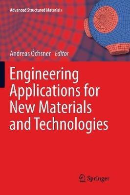 Engineering Applications for New Materials and Technologies - cover