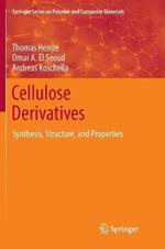 Cellulose Derivatives: Synthesis, Structure, and Properties