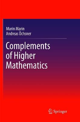 Complements of Higher Mathematics - Marin Marin,Andreas Öchsner - cover