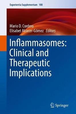 Inflammasomes: Clinical and Therapeutic Implications - cover