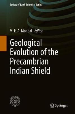 Geological Evolution of the Precambrian Indian Shield - cover