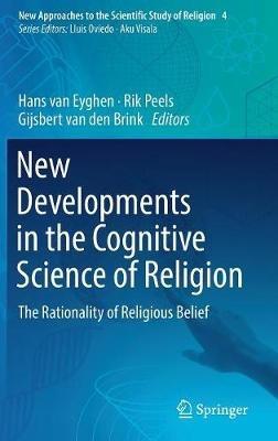 New Developments in the Cognitive Science of Religion: The Rationality of Religious Belief - Hans van Eyghen - cover