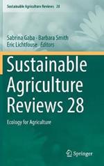 Sustainable Agriculture Reviews 28: Ecology for Agriculture