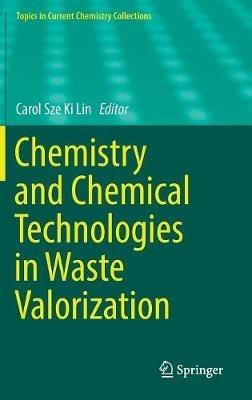 Chemistry and Chemical Technologies in Waste Valorization - cover