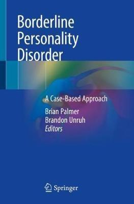 Borderline Personality Disorder: A Case-Based Approach - cover