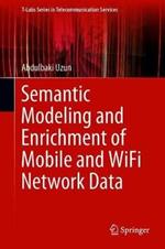 Semantic Modeling and Enrichment of Mobile and WiFi Network Data