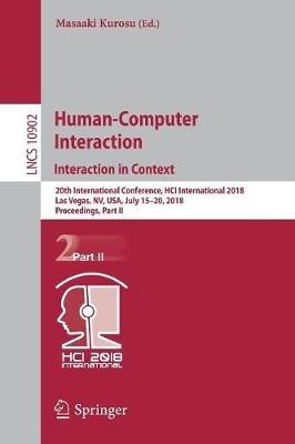 Human-Computer Interaction. Interaction in Context: 20th International Conference, HCI International 2018, Las Vegas, NV, USA, July 15–20, 2018, Proceedings, Part II - cover