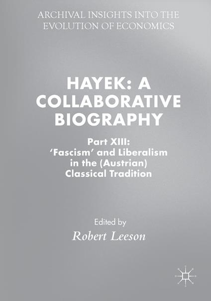 Hayek: A Collaborative Biography