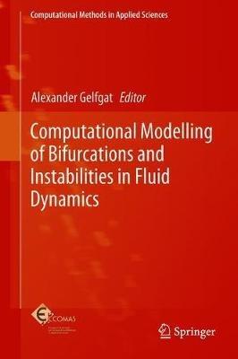 Computational Modelling of Bifurcations and Instabilities in Fluid Dynamics - cover