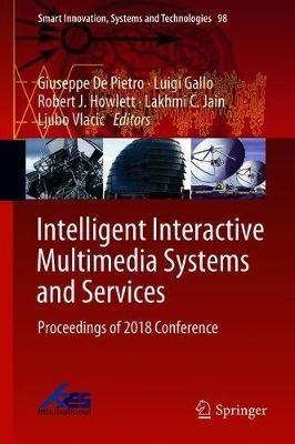 Intelligent Interactive Multimedia Systems and Services: Proceedings of 2018 Conference - cover