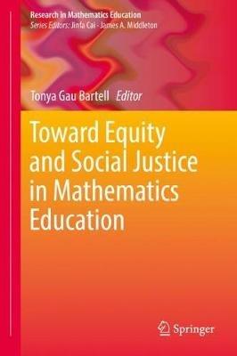 Toward Equity and Social Justice in Mathematics Education - cover