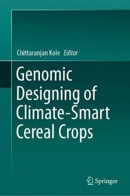 Genomic Designing of Climate-Smart Cereal Crops - cover