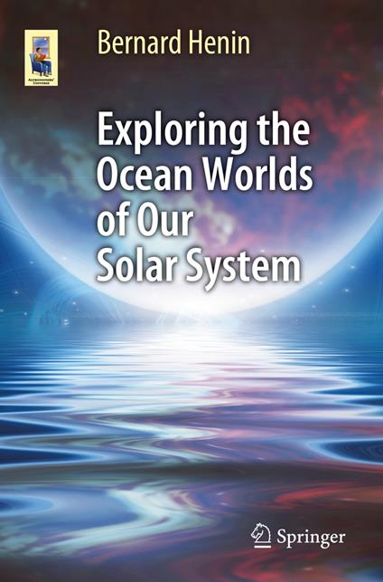 Exploring the Ocean Worlds of Our Solar System