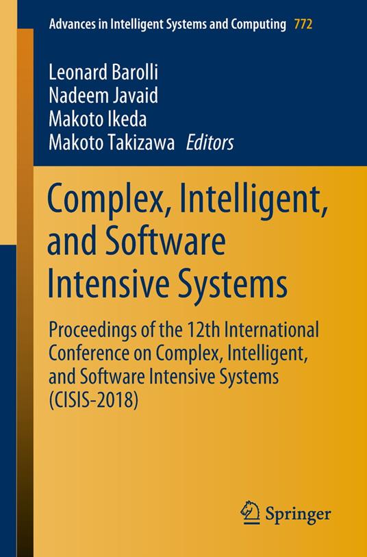 Complex, Intelligent, and Software Intensive Systems