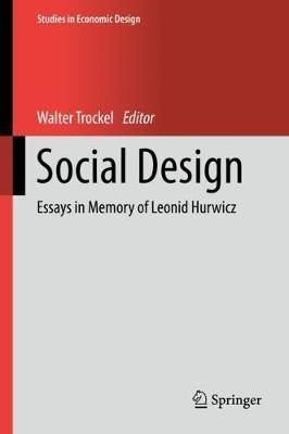 Social Design: Essays in Memory of Leonid Hurwicz - cover