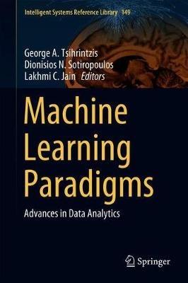 Machine Learning Paradigms: Advances in Data Analytics - cover