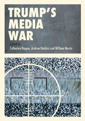 Trump's Media War - cover