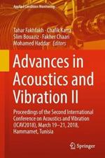 Advances in Acoustics and Vibration II: Proceedings of the Second International Conference on Acoustics and Vibration (ICAV2018), March 19-21, 2018, Hammamet, Tunisia