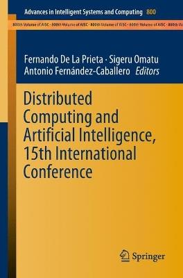 Distributed Computing and Artificial Intelligence, 15th International Conference - cover