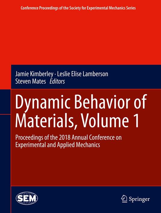 Dynamic Behavior of Materials, Volume 1