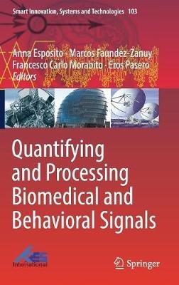 Quantifying and Processing Biomedical and Behavioral Signals - cover