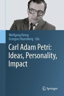 Carl Adam Petri: Ideas, Personality, Impact - cover