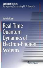 Real-Time Quantum Dynamics of Electron–Phonon Systems